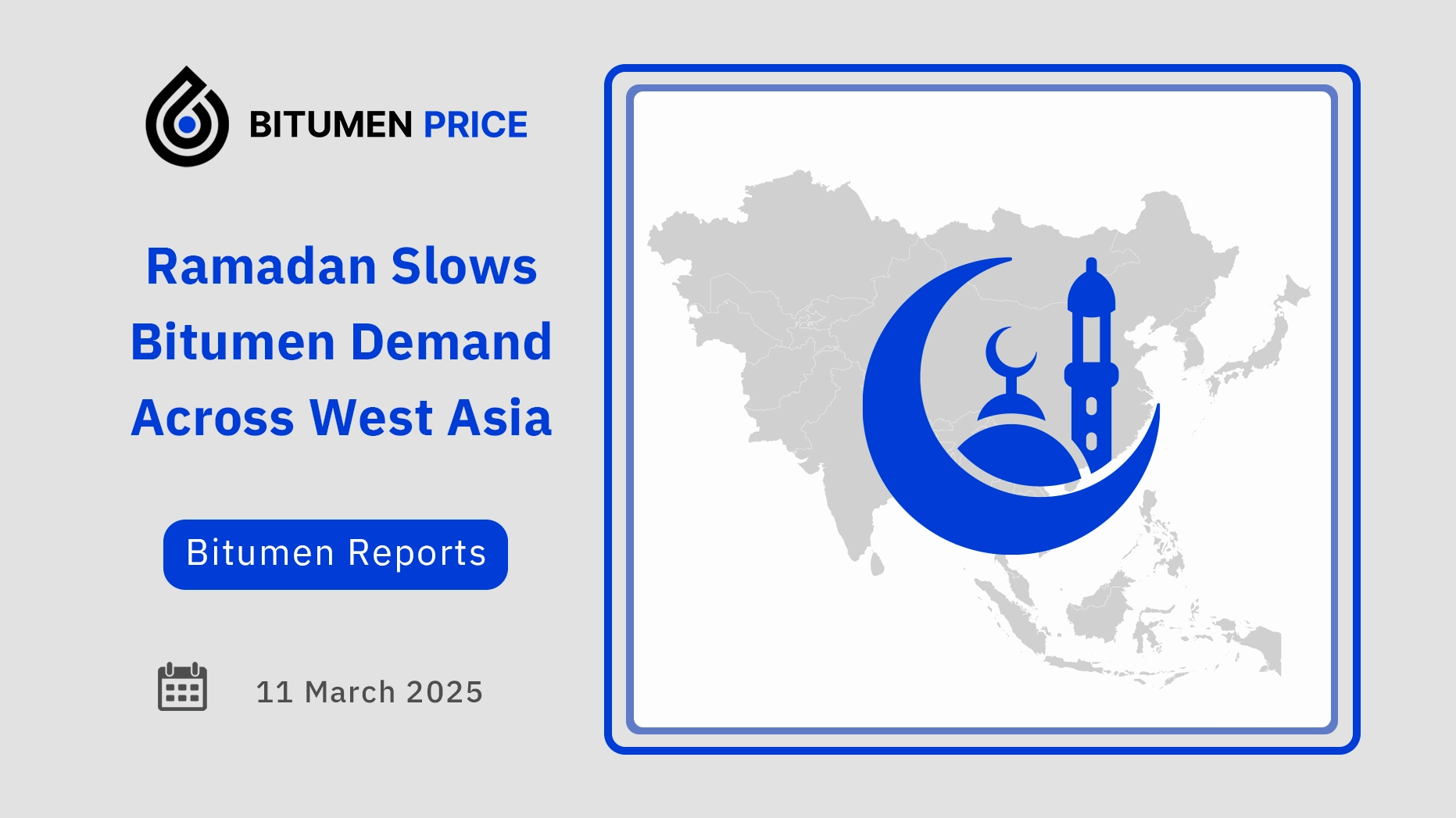 Ramadan Slows Bitumen Demand Across West Asia